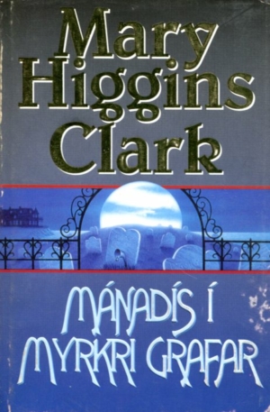 Mánadís í myrkri grafar - Mary Higgins Clark