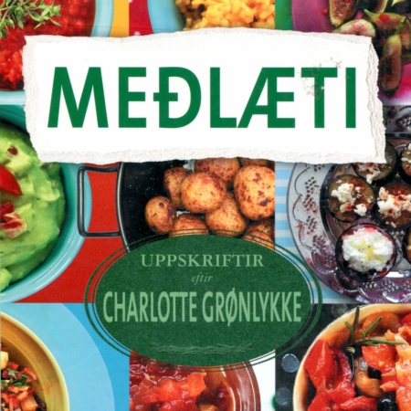 Meðlæti - Charlotte Grönlykke - Vaka Helgafell 2006