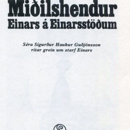 Miðilshendur Einars á Einarsstöðum - Skjaldborg