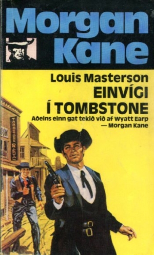 Morgan Kane - Einvígi í Tombstone bók 23