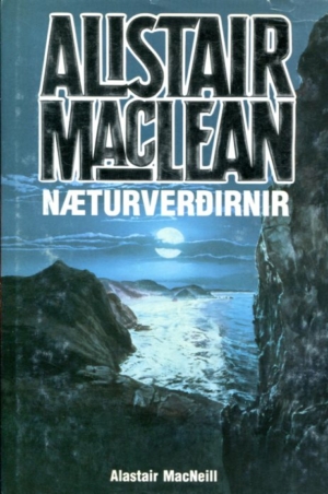 Næturverðirnir - Alistair Maclean