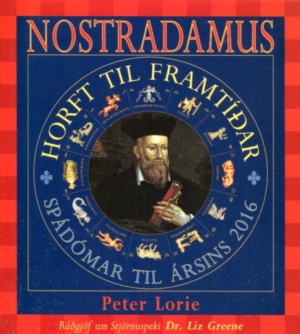 Nostradamus Horft til framtíðar Peter Lorie