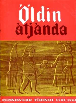 Öldin átjánda 1701-1760 - Minnisverð tíðindi