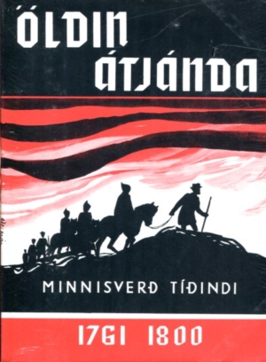 Öldin átjánda 1761-1800 -Minnisverð tíðindi