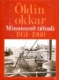 Öldin okkar 1951-1960 - Minnisverð tíðindi