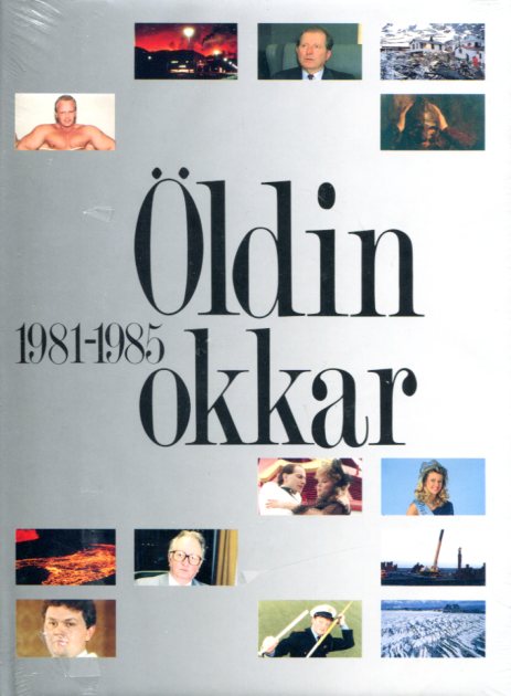 Öldin okkar 1981-1985 - Minnisverð tíðindi