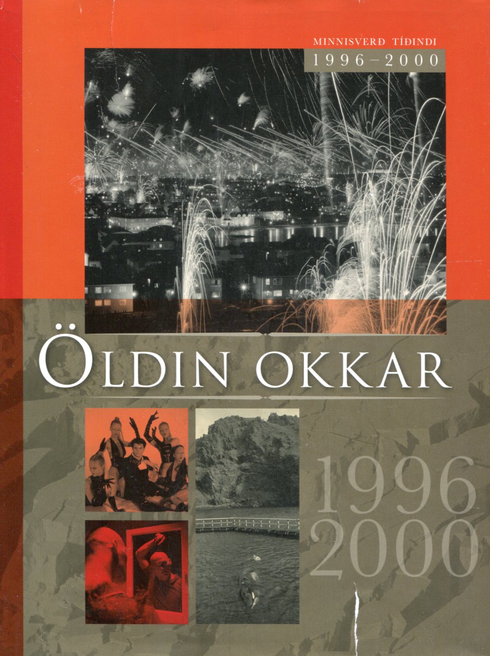 Öldin okkar 1996-2000 - Minnisverð tíðindi