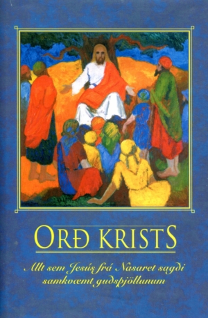 Orð Krists - Njörður P Njaðvík - Iðunn 1995
