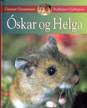 Óskar og Helga - Gunnar Gunnarsson og Þorfinnur Guðnason