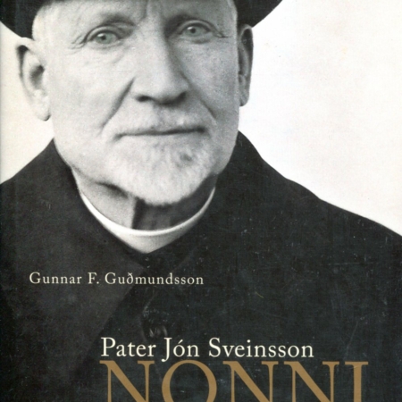 Pater Jón Sveinsson Nonni - Gunnar F Guðmundsson - Opna útgáfa 2022