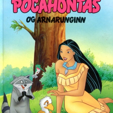 Pocahontas og arnarunginn - Walt Disney - Vaka Helgafell 1996