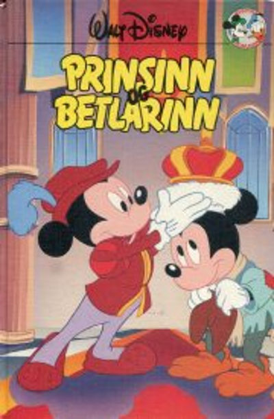 Prinsinn og betlarinn - Vaka Helgafell 1992 - Disneybók Prinsinn og betlarinn - Vaka Helgafell 1992 - Disneybók