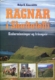 Ragnar í Skaftafelli - endurminningar og frásagnir - Helga K Einarsdóttir höfundur