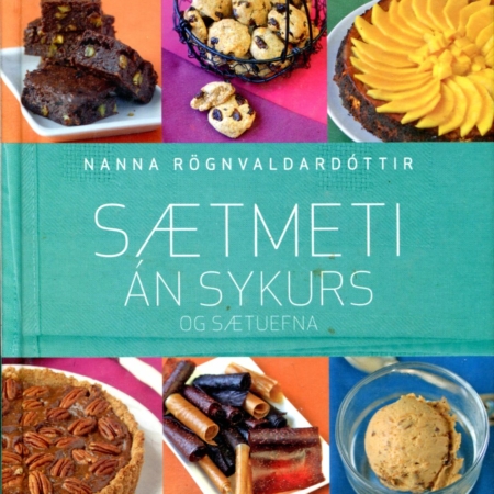 Sætmeti án sykurs - Nanna Rögnvaldardóttir - Iðunn 2015