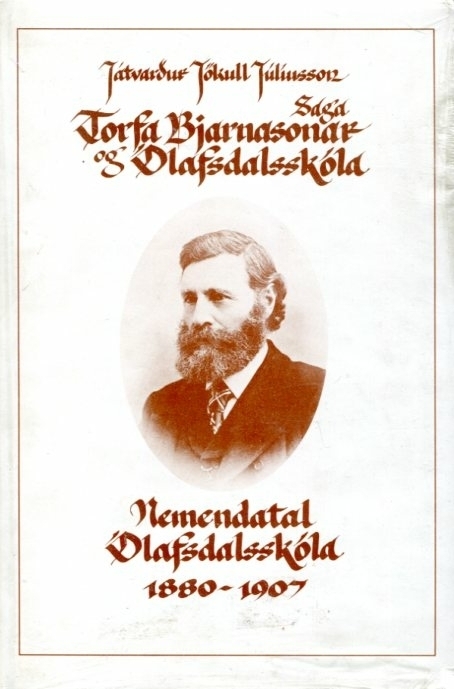 Saga Torfa Bjarnasonar og Ólafsdalsskóla - Játvarður Jökull Júlíusson