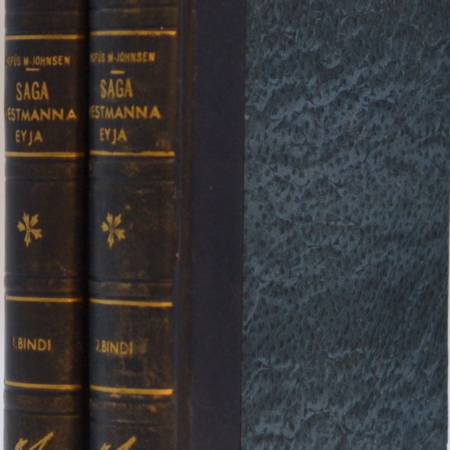 Saga Vestmannaeyja I-II bindi - 1. útgáfa - Sigfús M. Johnsen Ísafold 1946