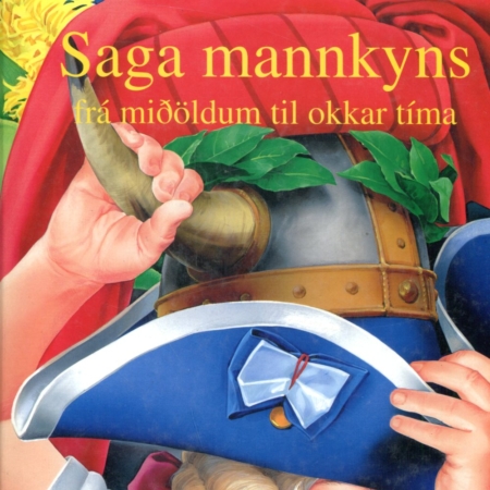 Saga mannkyns frá miðöldum til okkar tíma - Fjölfræðibækur barna og unglinga