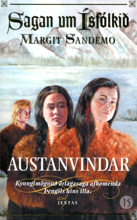 Sagan um Ísfólkið - Austanvindar bók 15 - Margit Sandemo