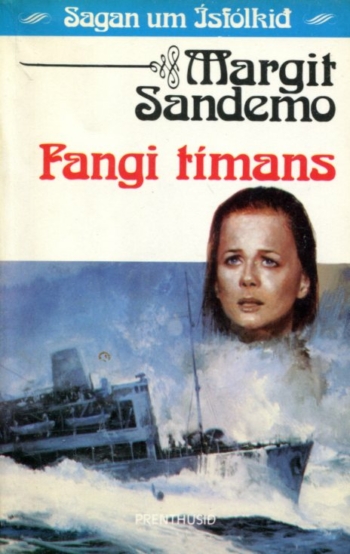 Sagan um Ísfólkið - Fangi tímans bók 40 - Margit Sanemo