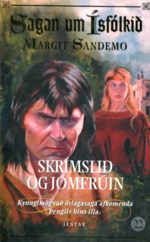 Sagan um Ísfólkið - Skrímslið og jómfrúin bók 22 - Margit Sandemo