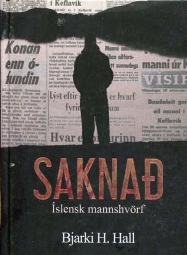 Saknað íslensk mannshvörf - Bjarki H Hall