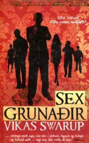 Sex grunaðir - Vikas Swarup