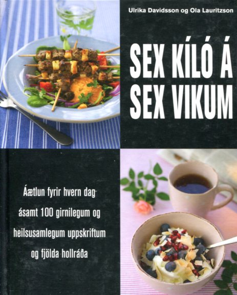 Sex kíló á sex vikum