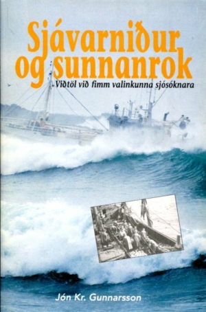 Sjávarniður og sunnarrok - Jón Kr Gunnarsson