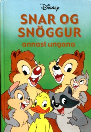 Snar og Snöggur annast ungana- Disneybók