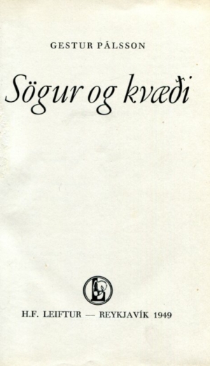 Sögur og kvæði - Gestur Pálsson - Leiftur 1949