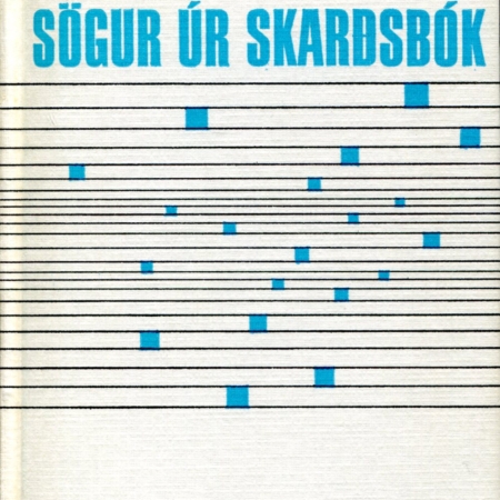 Sögur úr Skarðsbók - Ólafur Halldórsson - Almenna bókafélagið 1967