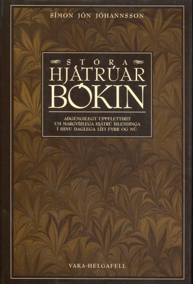 Stóra hjátrúarbókin - Símon Jón Jóhannsso - Vaka Helgafell