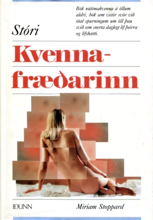 Stóri Kvennafræðarinn - Miriam Stoppard - Iðunn 1988