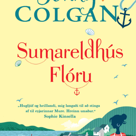 Sumareldhús Flóru - Jenny Colgan - Angústúra 2019 - Kilja