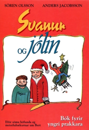 Svanur og jólin - Sören Olsson og Anders Jacobsson - Skjaldborg 1998