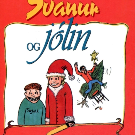 Svanur og jólin - Sören Olsson og Anders Jacobsson - Skjaldborg 1998