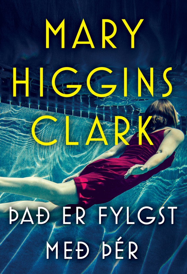 Það er fylgst með þér - Höfundur: Mary Higgins Clark - Útgefandi: Ugla 2019