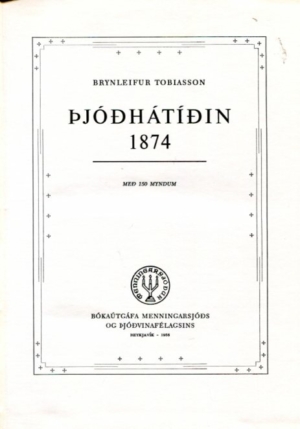 Þjóðhátíðin 1874 - Brynleifur Tobiasson