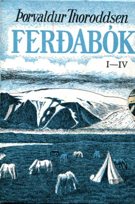 Þorvaldur Thoroddsen Ferðabók I - IV bindi í öskju