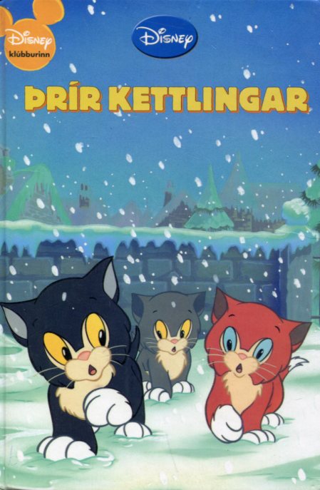 Þrír kettlingar - Disneybók - útgáfa 2009