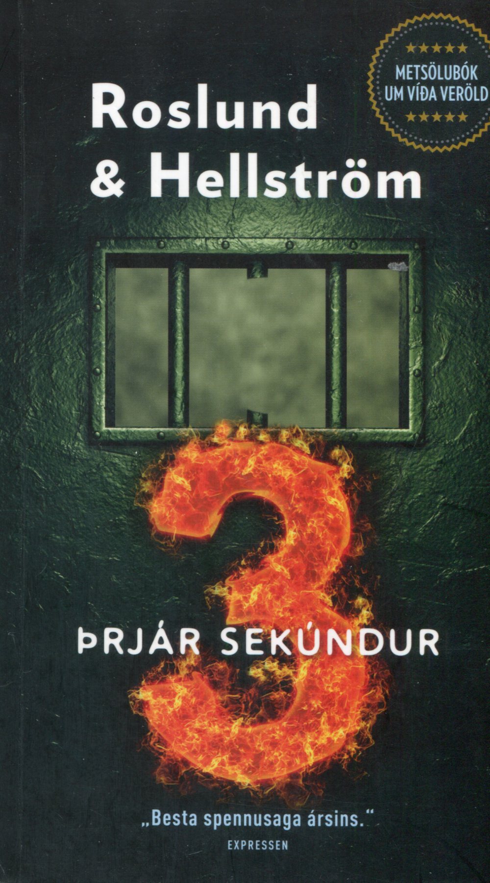 Þrjár sekúndur - Roslund & Hellström - kilja Þrjár sekúndur - Roslund & Hellström - kilja