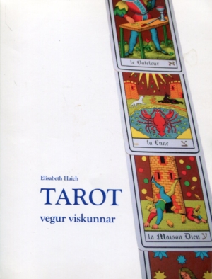 Tarot vegur viskunnar - Elisabeth Haich