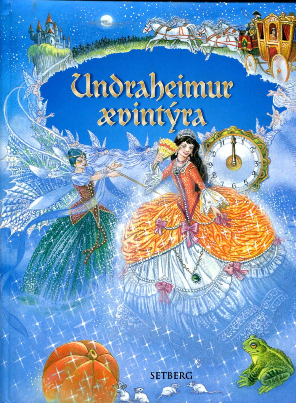 Undraheimur ævintýra - Setberg 2002