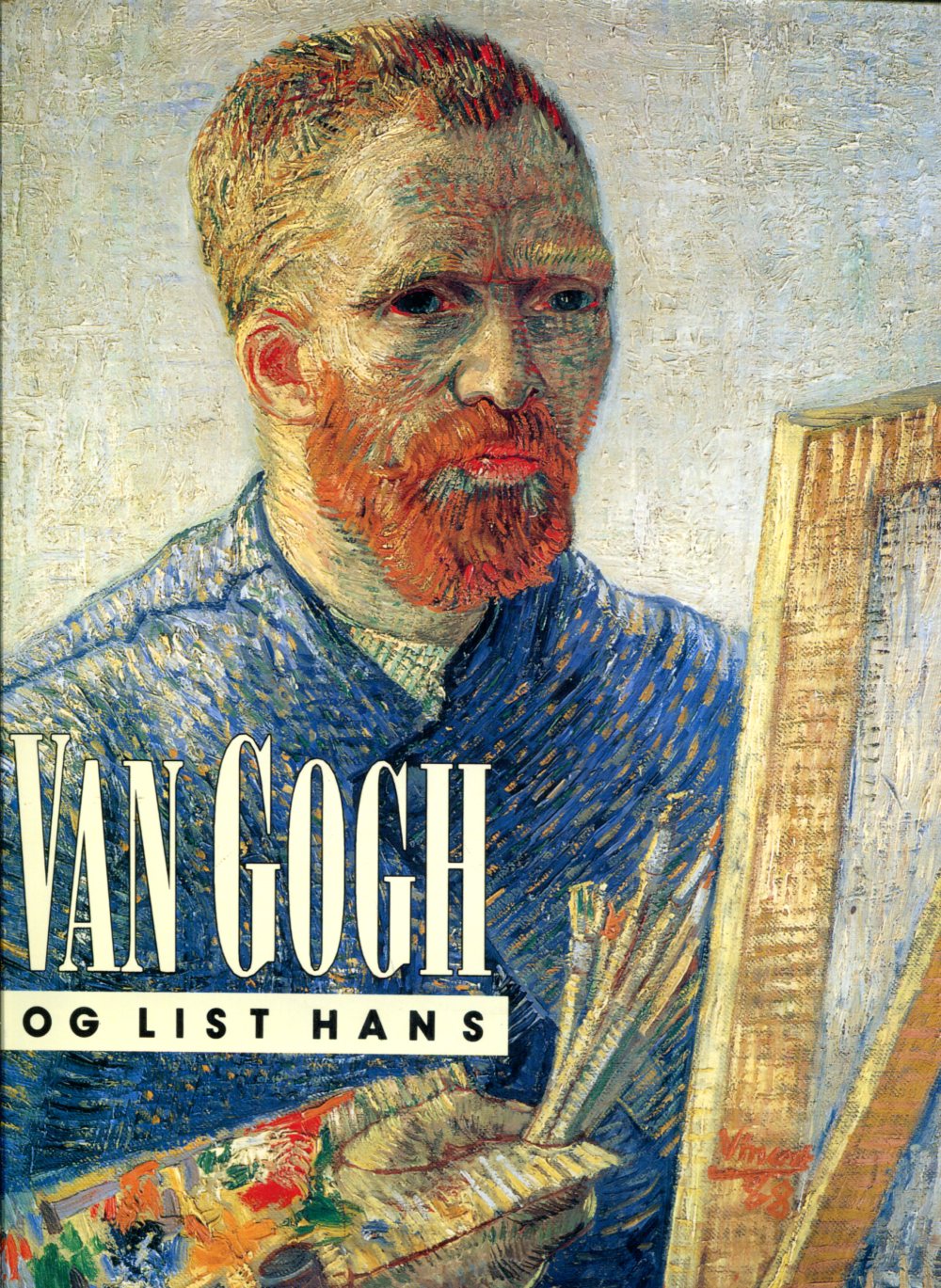 Van Gogh og list hans - Hans Bronkhost - Vaka Helgafell 1990