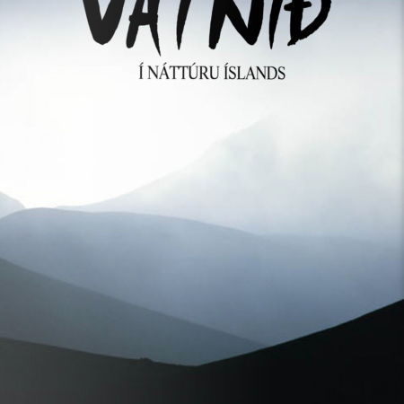 Vatnið í náttúru Íslands - Guðmundur Páll Ólafsson - Mál og menning 2013