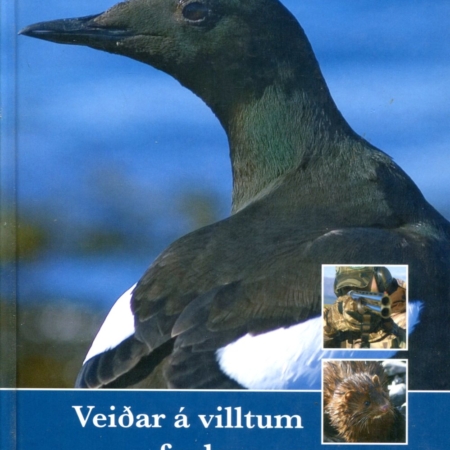 Veiðar á villtum fuglum og spendýrum - Einar Guðmann - JPV útgáfan