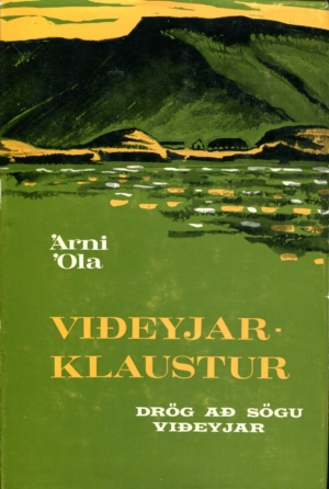 Viðeyjarklaustur drög að sögu Viðeyjar fram að siðaskiptum - Árni Óla - Kvöldvökuútgáfan 1969