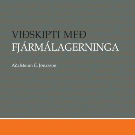 Viðskipti með fjármálagerninga - Aðalsteinn E. Jónasson - Bókaútgáfan Codex 2009
