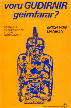 Voru guðirnir geimfarar - Erich Von Daniken